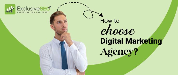 How to choose Digital Marketing Agency.